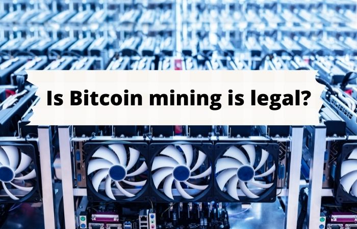 bitcoin mining leagl?