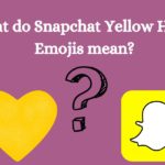 What do Snapchat Yellow Heart Emojis mean?