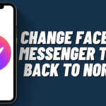 How Do I Get My Messenger Back to Normal
