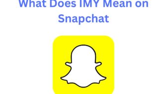 What Does IMY Mean on Snapchat