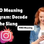 What Does “PMO” Mean on Instagram?