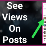 How To See Who Viewed Your Instagram Post
