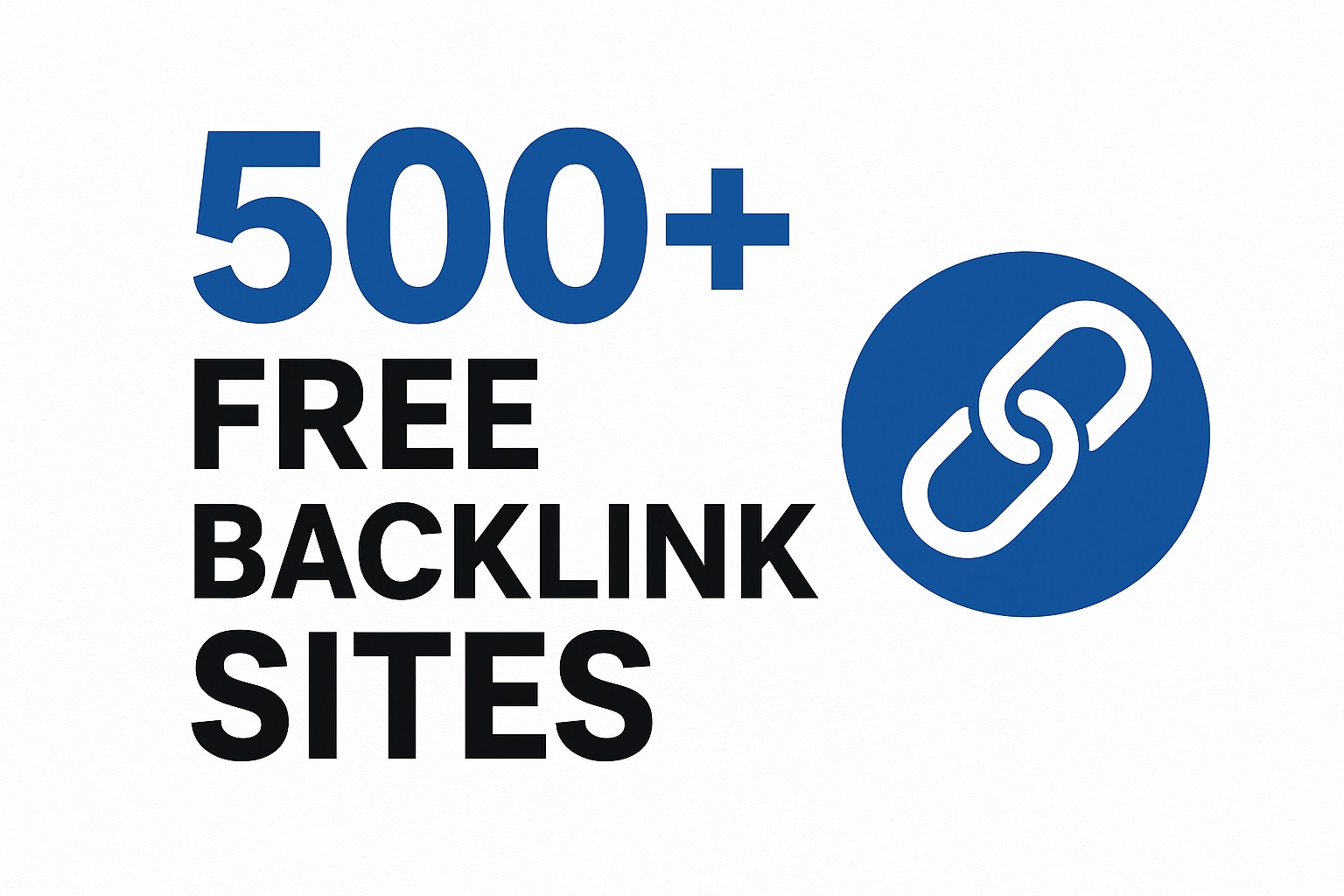500+ Free Backlinking Sites (High DA/PA) – Updated List for SEO Beginners
