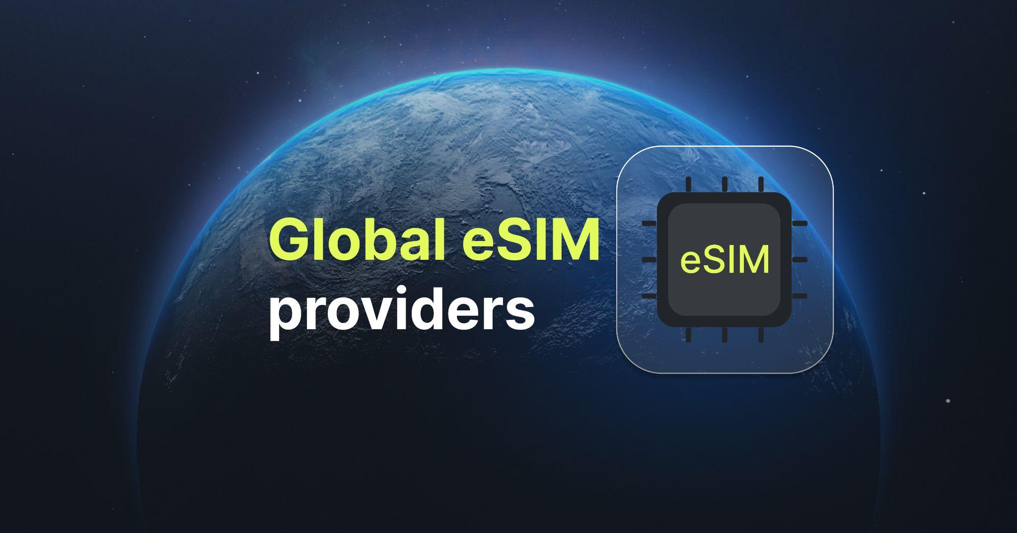 Global eSIM Providers 2026