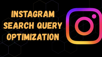 Instagram Search Query Optimization