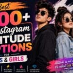 Best 500+ Instagram Attitude Captions for Boys & Girls