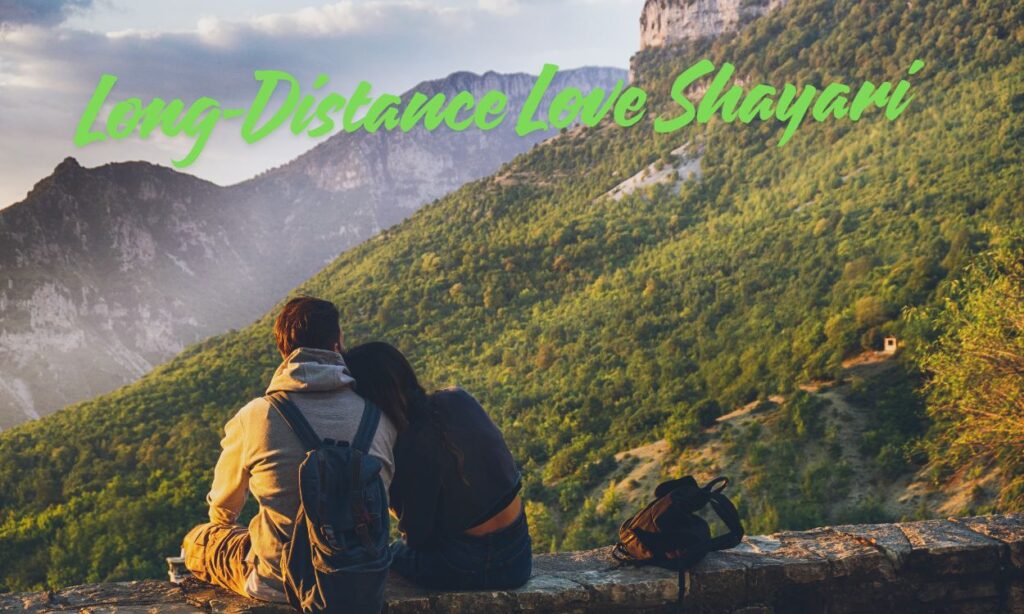 Long-Distance Love Shayari